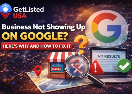 Business Isn't Showing Up on Google