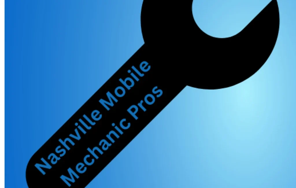 Nashville Mobile Mechanic Pros